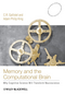 Memory and the Computational Brain: Why Cognitive Science will Transform Neuroscience (1405122889) cover image