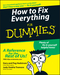 How to Fix Everything For Dummies (0764572091) cover image
