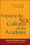 Engaging the Six Cultures of the Academy : Revised and Expanded Edition of The Four Cultures of the Academy  (0787995193) cover image