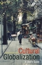 Cultural Globalization: A User's Guide (0631235396) cover image