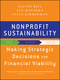 Nonprofit Sustainability: Making Strategic Decisions for Financial Viability (0470598298) cover image