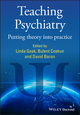 Teaching Psychiatry: Putting Theory into Practice (047068321X) cover image