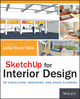 SketchUp for Interior Design: 3D Visualizing, Designing, and Space Planning (1118627695) cover image