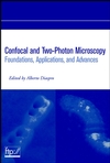 Confocal and Two-Photon Microscopy: Foundations, Applications and Advances (0471409200) cover image