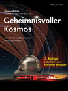 Geheimnisvoller Kosmos: Astrophysik und Kosmologie im 21. Jahrhundert (3527412700) cover image