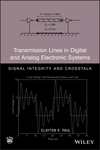 Transmission Lines in Digital and Analog Electronic Systems: Signal Integrity and Crosstalk (0470592303) cover image