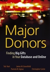 Major Donors: Finding Big Gifts in Your Database and Online (0471768103) cover image