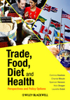 Trade, Food, Diet and Health: Perspectives and Policy Options (1444315404) cover image