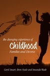 The Changing Experience of Childhood: Families and Divorce (0745624006) cover image