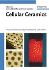 Cellular Ceramics: Structure, Manufacturing, Properties and Applications (3527313206) cover image