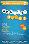 Content Rules: How to Create Killer Blogs, Podcasts, Videos, Ebooks, Webinars (and More) That Engage Customers and Ignite Your Business, Revised and Updated Edition (1118232607) cover image