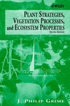 Plant Strategies, Vegetation Processes, and Ecosystem Properties, 2nd Edition (047085040X) cover image