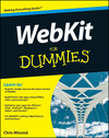 WebKit For Dummies (111812720X) cover image WebKit For Dummies (111812720X) cover image