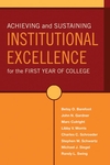 Achieving and Sustaining Institutional Excellence for the First Year of College (0787971510) cover image