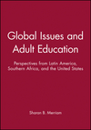 Global Issues and Adult Education: Perspectives from Latin America, Southern Africa, and the United States (1119000610) cover image