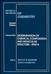 Physical Methods of Chemistry, Volume 3, Part A, Determination of Chemical Composition and Molecular Structure, 2nd Edition (0471850411) cover image