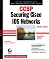 CCSP: Securing Cisco IOS Networks Study Guide: Exam 642-501 (SECUR) (0782142311) cover image