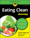 Eating Clean For Dummies, 2nd Edition (1119272211) cover image Eating Clean For Dummies, 2nd Edition (1119272211) cover image
