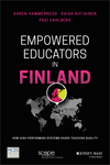 Empowered Educators in Finland: How High-Performing Systems Shape Teaching Quality (1119369711) cover image