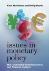 Issues in Monetary Policy: The Relationship Between Money and the Financial Markets (0470032812) cover image