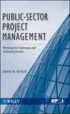 Public-Sector Project Management: Meeting the Challenges and Achieving Results (0470487313) cover image