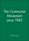 The Communist Movement since 1945 (0631199713) cover image