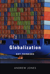 Globalization: Key Thinkers (0745643213) cover image