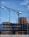 Mastering Autodesk Navisworks 2013 (1118281713) cover image