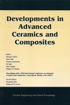 Developments in Advanced Ceramics and Composites: A Collection of Papers Presented at the 29th International Conference on Advanced Ceramics and Composites, Jan 23-28, 2005, Cocoa Beach, FL, Volume 26, Issue 8 (1574982613) cover image