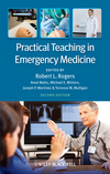 Practical Teaching in Emergency Medicine, 2nd Edition (0470671114) cover image