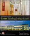 Contractor's Guide to Green Building Construction: Management, Project Delivery, Documentation, and Risk Reduction (0470056215) cover image