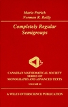 Completely Regular Semigroups (0471195715) cover image
