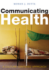 Communicating Health: A Culture-centered Approach (0745634915) cover image
