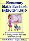 The Elementary Math Teacher's Book of Lists: With Ready-to-Use Patterns and Worksheets (0876281315) cover image