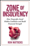 The Zone of Insolvency: How Nonprofits Avoid Hidden Liabilities and Build Financial Strength (0470245816) cover image