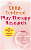 Child-Centered Play Therapy Research: The Evidence Base for Effective Practice (0470422017) cover image