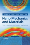 Nano Mechanics and Materials: Theory, Multiscale Methods and Applications (0470018518) cover image