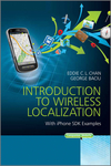 Introduction to Wireless Localization: With iPhone SDK Examples (1118298519) cover image