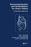 Resynchronization and Defibrillation for Heart Failure: A Practical Approach (047075771X) cover image
