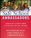 Safe School Ambassadors: Harnessing Student Power to Stop Bullying and Violence (0470197420) cover image