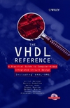 The VHDL Reference: A Practical Guide to Computer-Aided Integrated Circuit Design including VHDL-AMS (0471899720) cover image