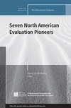 Seven North American Evaluation Pioneers: New Directions for Evaluation, Number 150 (1119293421) cover image