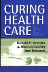 Curing Health Care: New Strategies for Quality Improvement (0787964522) cover image
