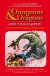 Dungeons and Dragons and Philosophy: Read and Gain Advantage on All Wisdom Checks (1118397622) cover image