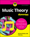 Music Theory For Dummies, 4th Edition (1119575524) cover image Music Theory For Dummies, 4th Edition (1119575524) cover image