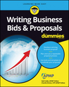 Writing Business Bids and Proposals For Dummies (1119174325) cover image Writing Business Bids and Proposals For Dummies (1119174325) cover image