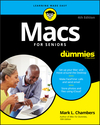 Macs For Seniors For Dummies, 4th Edition (1119607825) cover image Macs For Seniors For Dummies, 4th Edition (1119607825) cover image