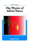 The Physics of Alfvn Waves (3527635025) cover image