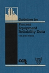 Guidelines for Process Equipment Reliability Data, with Data Tables (0816904227) cover image