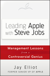 Leading Apple With Steve Jobs: Management Lessons From a Controversial Genius (1118379527) cover image
